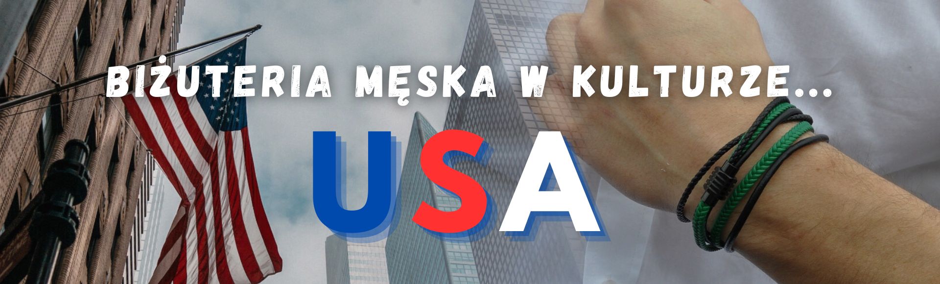Zanurz się w kulturze USA! - Jak męska biżuteria ożywia amerykański styl?